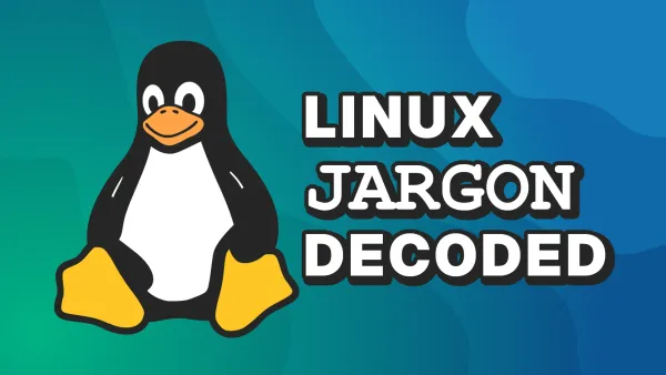 Tux the penguin on next to the words "Linux Jargon Decoded"