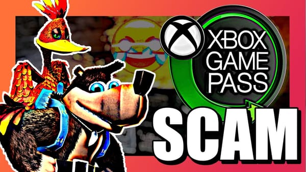 Xbox Game Pass is a Scam. Here's why.